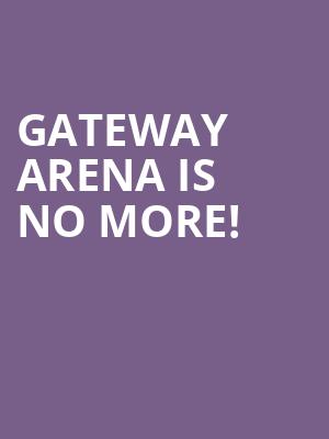 Gateway Arena is no more